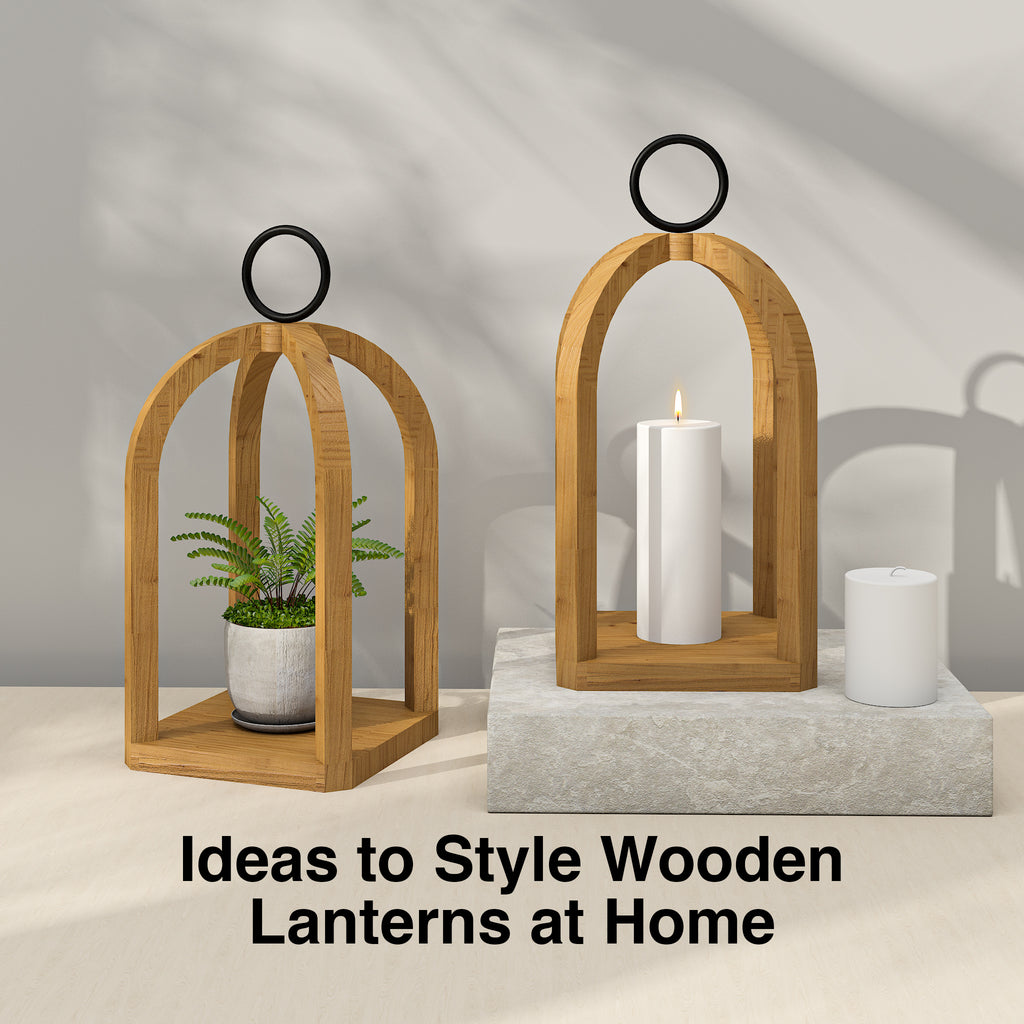 Ideas to Style Wooden Lanterns at Home | ReStory